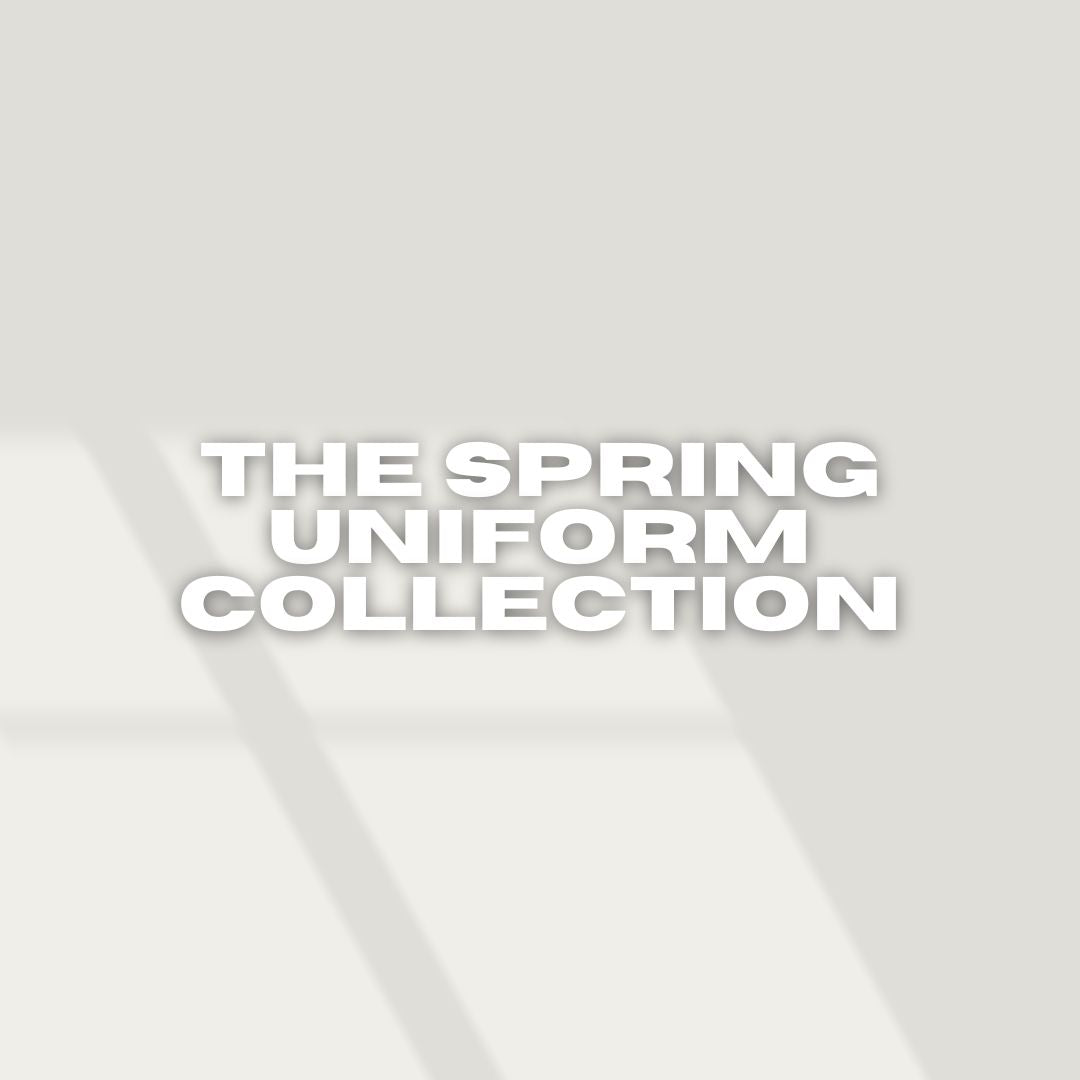 The Spring Uniform Collection