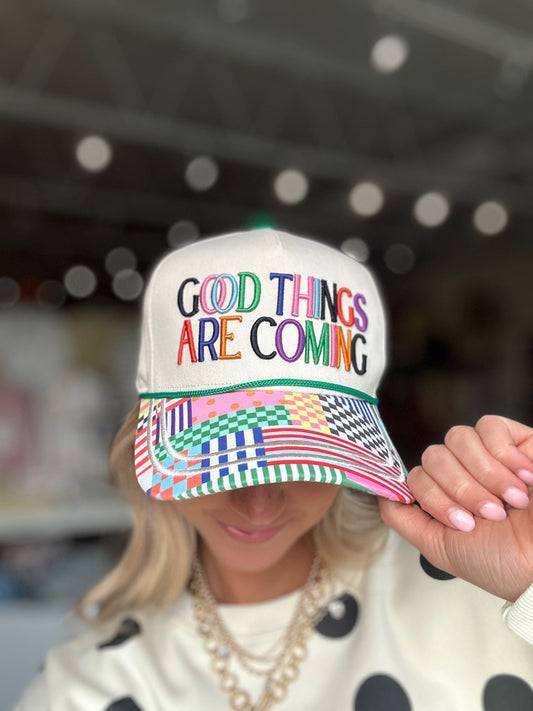 Good Things Are Coming hat